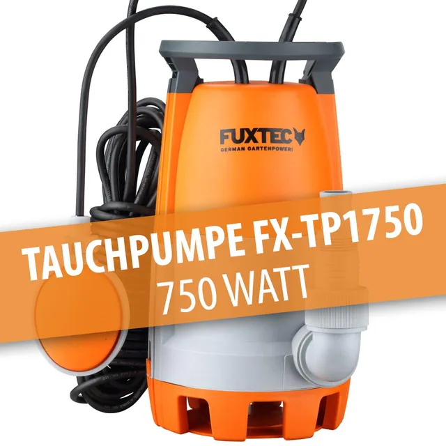 fuxtec-tauchpumpe-fx-tp1750-750-watt-schmutzwasserpumpe-12-000-l-h image 1